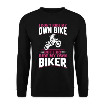 I Don't Ride My Own Bike - Motorcycle Dirtbike Bik - Unisex Pullover - Schwarz - Vorne - Alina (178cm) & Michal (187cm)