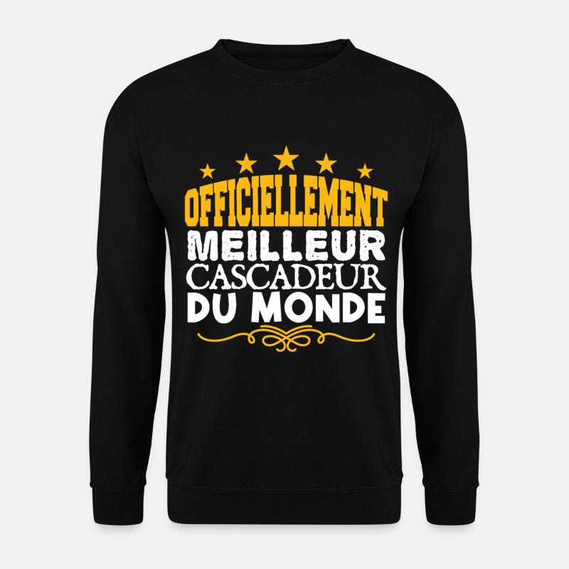 Cascadeur | meilleur Cascadeur | légende Cascadeur - Sweat-shirt Unisexe - noir