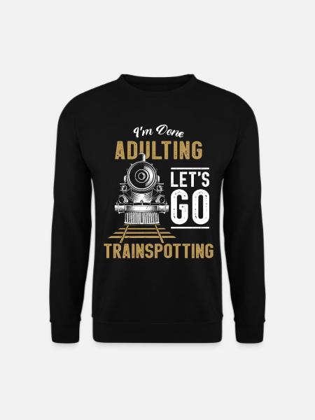Steam Train Driver Trainspotting - Unisex Pullover - Schwarz