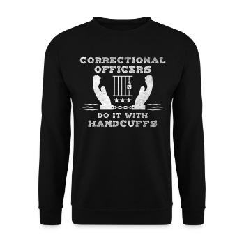 Correctional Officers Do It With Handcuffs - Unisex Pullover - Schwarz - Vorne - Alina (178cm) & Michal (187cm)