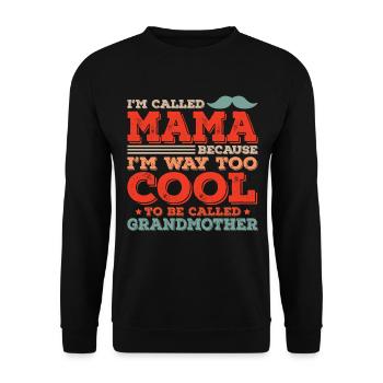 Je m’appelle Maman Grand-mère Maman Fête des mères Maman - Sweat-shirt Unisexe - noir - Devant - Alina (178cm) & Michal (187cm)