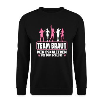 Team Braut - Lustiges Junggesellenabschied Kostüm - Unisex Pullover - Schwarz - Vorne - Alina (178cm) & Michal (187cm)