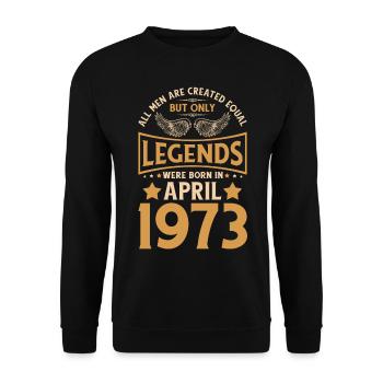 50. Geburtstag 50 Legenden wurden im April 1973 ge - Unisex Pullover - Schwarz - Vorne - Alina (178cm) & Michal (187cm)