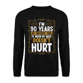 90 Year Old Humor Back Injury Funny Idea Sarcasm - Unisex Sweatshirt - black - Front - Alina (178cm) & Michal (187cm)