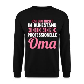 Großmutter Großmama Ruhestand Rente Omi Oma - Unisex Pullover - Schwarz - Vorne - Alina (178cm) & Michal (187cm)