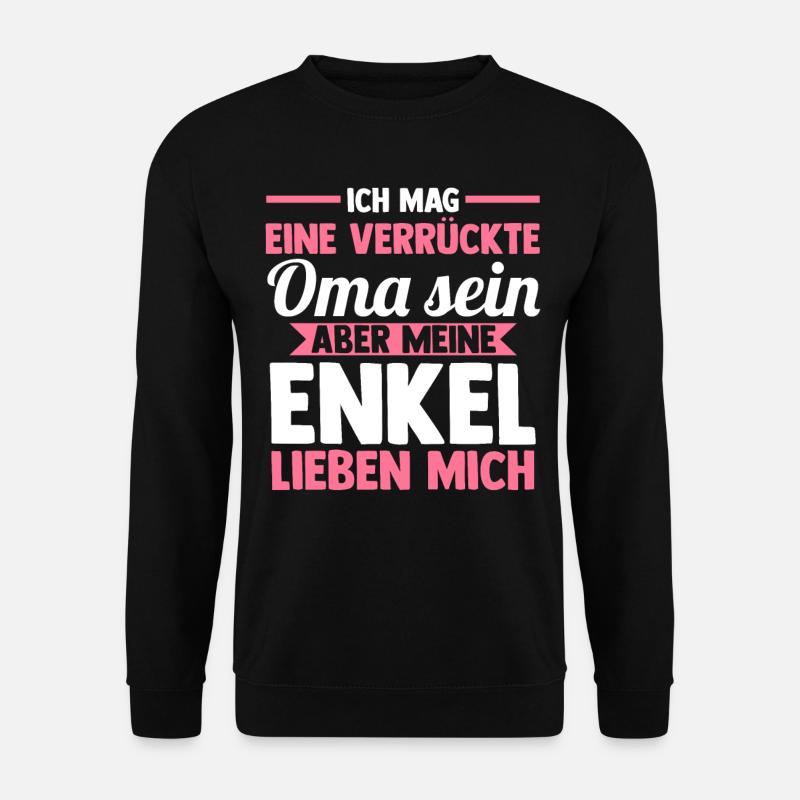 Großmutter Großmama Omi Oma - Unisex Pullover - Schwarz