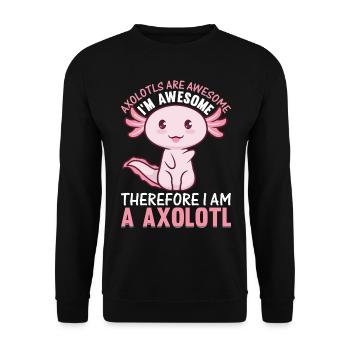 Les axolotls sont géniaux je suis génial donc je suis un - Sweat-shirt Unisexe - noir - Devant - Alina (178cm) & Michal (187cm)