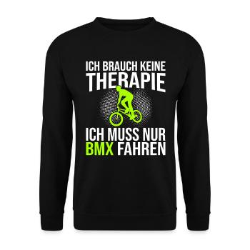 BMX Therapie Spruch - Unisex Pullover - Schwarz - Vorne - Alina (178cm) & Michal (187cm)