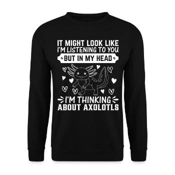 Mais dans ma tête, je pense à Axolotls - Drôle - Sweat-shirt Unisexe - noir - Devant - Alina (178cm) & Michal (187cm)