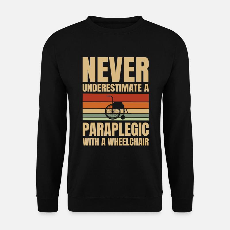 Never underestimate a - Unisex Sweatshirt - black