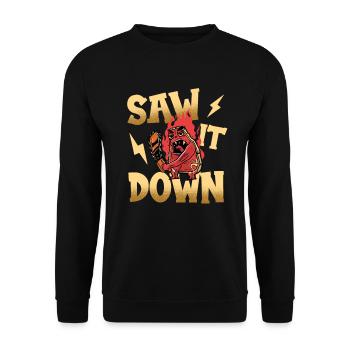 Saw It Down Tree Surgeon Arboriste Tronçonneuse - Sweat-shirt Unisexe - noir - Devant - Alina (178cm) & Michal (187cm)