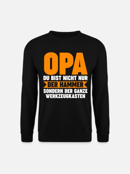 Großvater Großpapa Opi Opa - Unisex Pullover - Schwarz