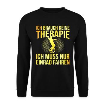 Einrad Therapie Spruch - Unisex Pullover - Schwarz - Vorne - Alina (178cm) & Michal (187cm)