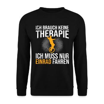Einrad Therapie Spruch - Unisex Pullover - Schwarz - Vorne - Alina (178cm) & Michal (187cm)