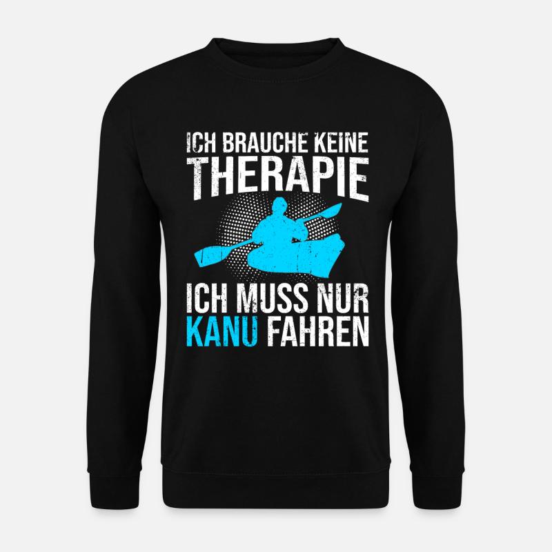 Kanu Therapie Spruch - Unisex Pullover - Schwarz