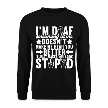 Deaf Deaf Mute Deaf - Unisex Sweatshirt - black - Front - Alina (178cm) & Michal (187cm)