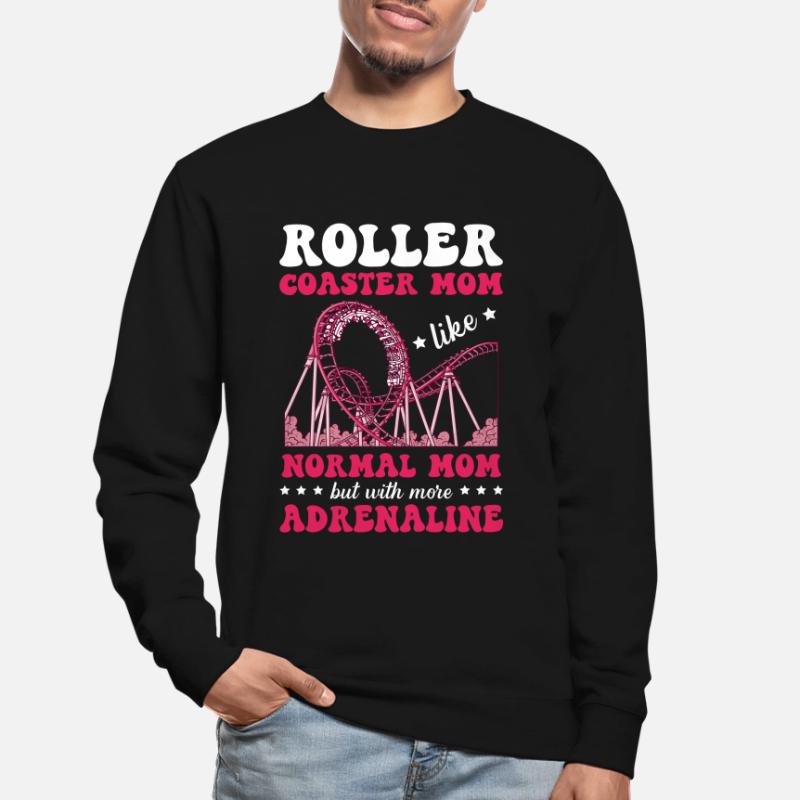 Roller Coaster Mama Parc d’attractions Roller Coaster Sweat-shirt Unisexe