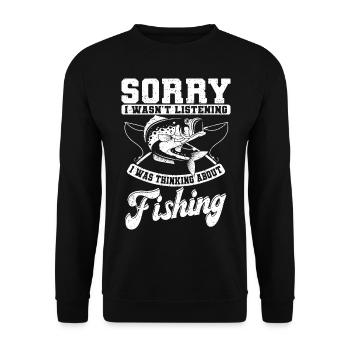 Didn't Listen Fishing Fishing Fishing Angler Fishermen - Unisex Sweatshirt - black - Front - Alina (178cm) & Michal (187cm)