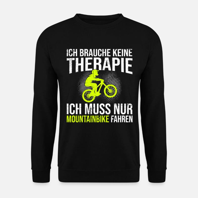 Mountainbike Therapie Spruch - Unisex Pullover - Schwarz