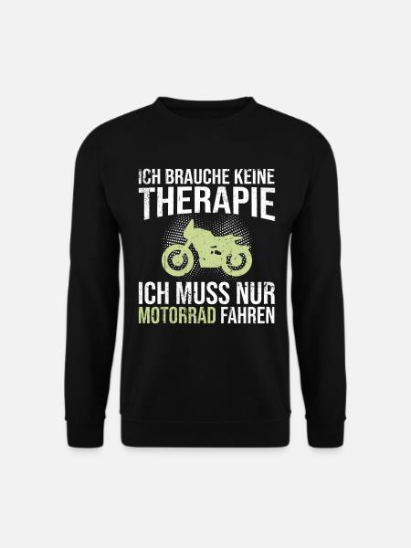 Motorrad Therapie Spruch - Unisex Pullover - Schwarz