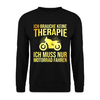 Motorrad Therapie Spruch - Unisex Pullover - Schwarz - Vorne - Alina (178cm) & Michal (187cm)