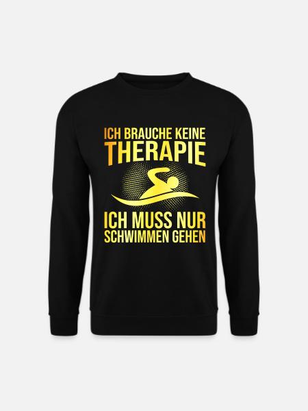 Schwimmen Therapie Spruch - Unisex Pullover - Schwarz