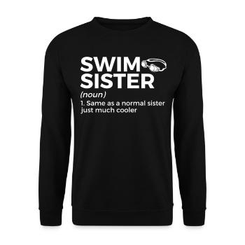 Schwimmer Schwimmen Spruch - Unisex Pullover - Schwarz - Vorne - Alina (178cm) & Michal (187cm)