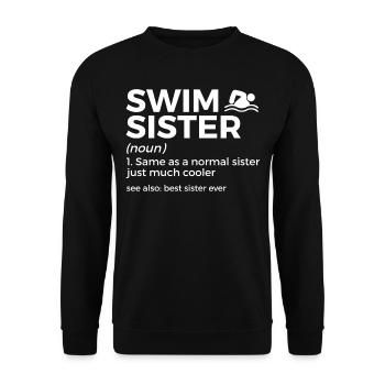 Schwimmer Schwimmen Spruch - Unisex Pullover - Schwarz - Vorne - Alina (178cm) & Michal (187cm)