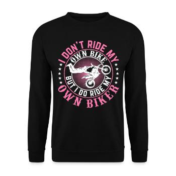 I Don't Ride My Own Bike Motorcycle Biker Wife - Unisex Pullover - Schwarz - Vorne - Alina (178cm) & Michal (187cm)