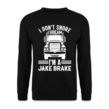 I Don't Snore I Dream I'm A Jake Brake - Truck Dri - Unisex Pullover - Schwarz - Vorne - Alina (178cm) & Michal (187cm)