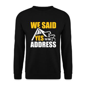 We said yes to the inauguration party - Unisex Sweatshirt - black - Front - Alina (178cm) & Michal (187cm)