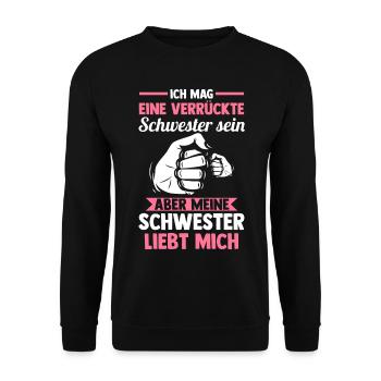 Geschwister Familie Schwestern Schwester - Unisex Pullover - Schwarz - Vorne - Alina (178cm) & Michal (187cm)