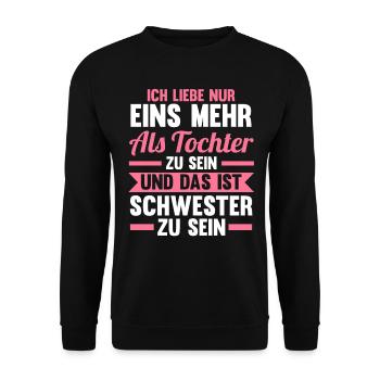Geschwister Familie Schwestern Schwester - Unisex Pullover - Schwarz - Vorne - Alina (178cm) & Michal (187cm)