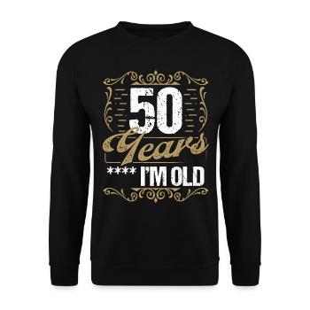 Sarcasme de 50 ans dans l’idée de l’humour vintage50 Ye - Sweat-shirt Unisexe - noir - Devant - Alina (178cm) & Michal (187cm)