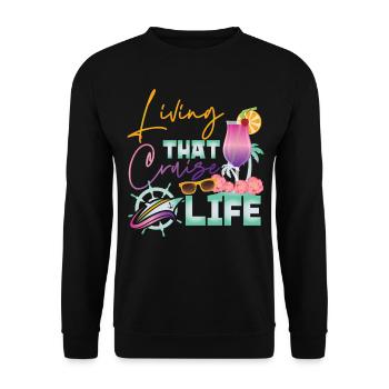 Cruise Ship Vacation Living That - Unisex Sweatshirt - black - Front - Alina (178cm) & Michal (187cm)