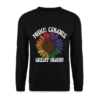 Make Colors Great Again Bunte Welt Hippie Farben - Unisex Pullover - Schwarz - Vorne - Alina (178cm) & Michal (187cm)