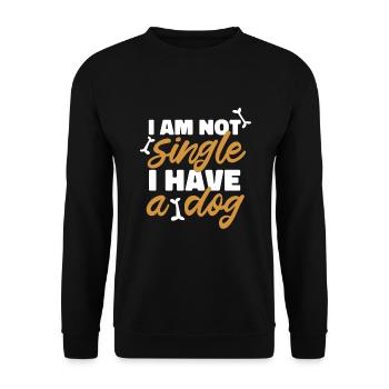 Hund - I am not single I have a dog - Unisex Pullover - Schwarz - Vorne - Alina (178cm) & Michal (187cm)