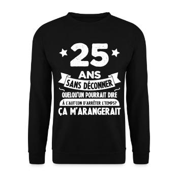 25 Ans anniversaire 25 anniversaire cadeau 25 ans - Sweat-shirt Unisexe - noir - Devant - Alina (178cm) & Michal (187cm)
