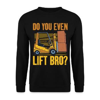 Lift Bro Forklift Driver Operator Warehouse - Unisex Sweatshirt - black - Front - Alina (178cm) & Michal (187cm)