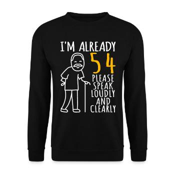 54 Birthday Man 54er 54ter I'm already 54 years - Unisex Sweatshirt - black - Front - Alina (178cm) & Michal (187cm)
