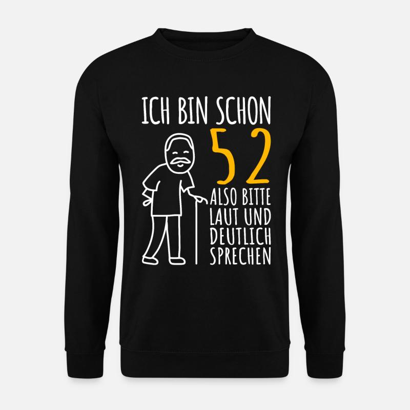 52 Geburtstag Mann Geschenk Lustig 52er 52 Jahre - Unisex Pullover - Schwarz
