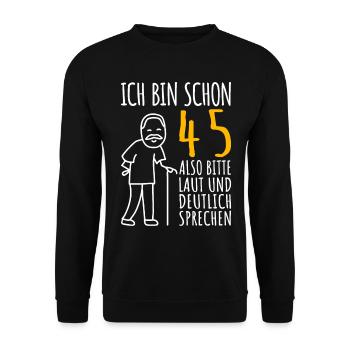 45 Geburtstag Mann Geschenk Lustig 45er 45 Jahre - Unisex Pullover - Schwarz - Vorne - Alina (178cm) & Michal (187cm)