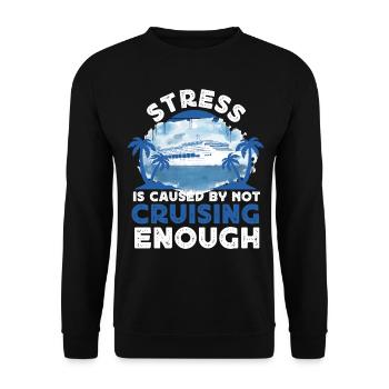 Cruise Ship Vacation Stress Is - Unisex Sweatshirt - black - Front - Alina (178cm) & Michal (187cm)