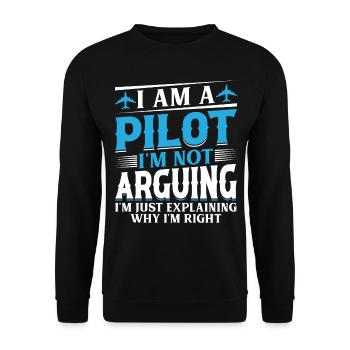 I'm a Pilot I'm not Arguing - Aircraft Airplane Fu - Unisex Pullover - Schwarz - Vorne - Alina (178cm) & Michal (187cm)