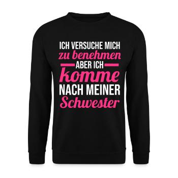 Geschwister Familie Schwestern Schwester - Unisex Pullover - Schwarz - Vorne - Alina (178cm) & Michal (187cm)