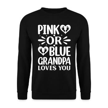 Baby Shower Gender Reveal - Pink Or Blue Grandpa L - Unisex Pullover - Schwarz - Vorne - Alina (178cm) & Michal (187cm)