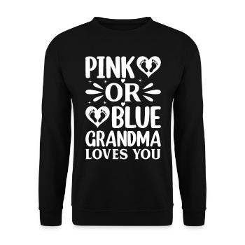 Baby Shower Gender Reveal - Pink Or Blue Grandma L - Unisex Pullover - Schwarz - Vorne - Alina (178cm) & Michal (187cm)