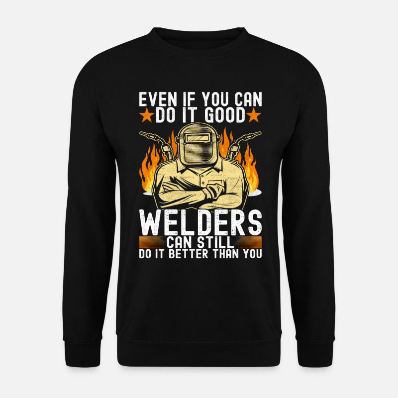 Welder welding - Unisex Sweatshirt - black