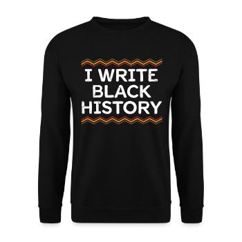 I Write Black History Proudly Melanated - Unisex Sweatshirt - black - Front - Alina (178cm) & Michal (187cm)