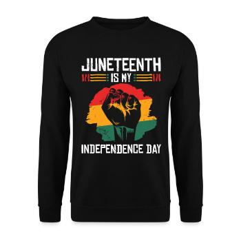Juneteenth is my Independence Day Faust of - Unisex Sweatshirt - black - Front - Alina (178cm) & Michal (187cm)